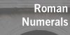 Roman Numerals